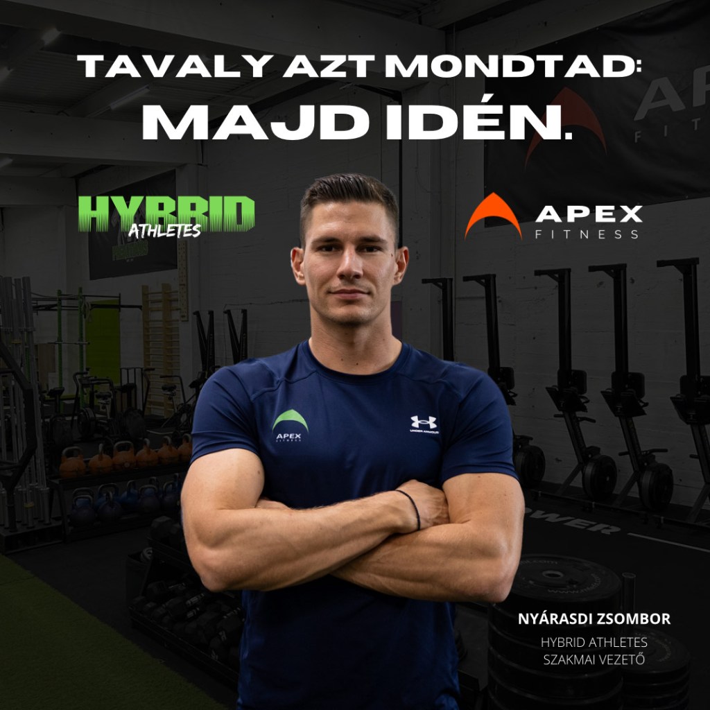 Tavaly azt mondtad: MAJD IDÉN.